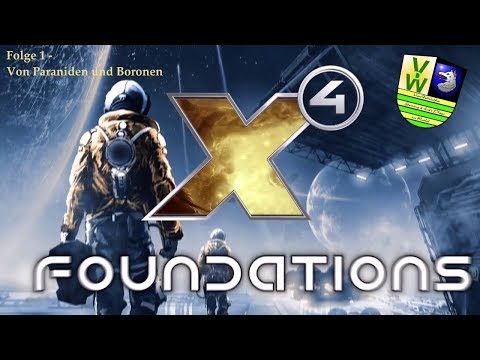 Von Paraniden und Boronen | X4: Foundations #01 | VanDeWulfen