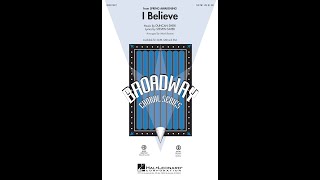 I Believe (from Spring Awakening) (SATB Choir) - Arranged by Mark Brymer