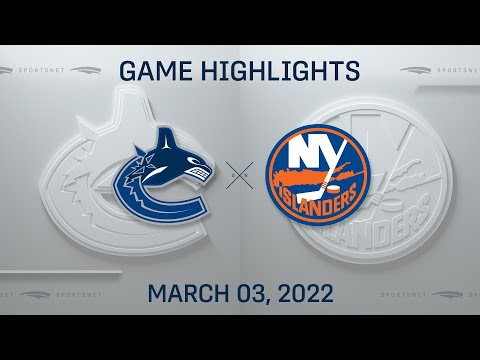 NHL Highlights | Canucks vs. Islanders - Mar. 3, 2022