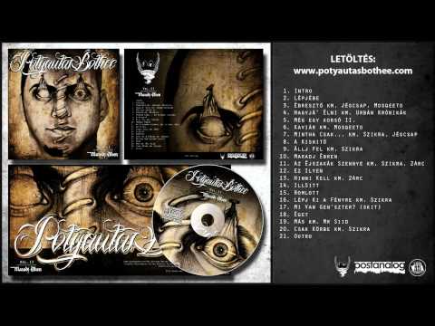 PotyautasBothee - Csak Körbe km. Szikra