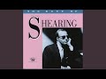 Be Careful, It's My Heart - George Shearing - Topic Be Careful, It's My Heart
