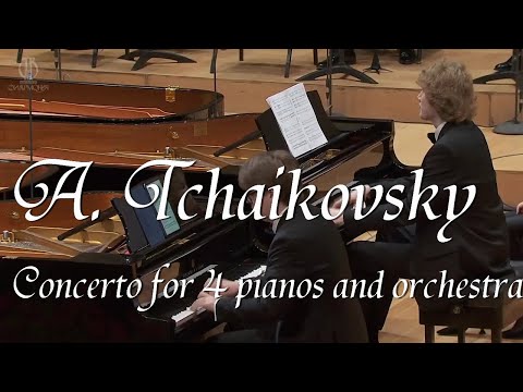 A. Tchaikovsky — Concerto for 4 pianos and orchestra