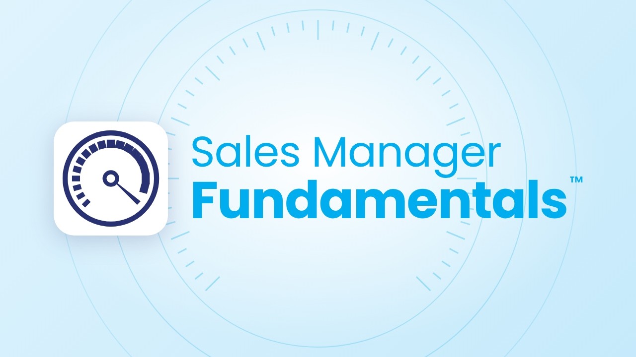 Sales Manager Fundamentals™