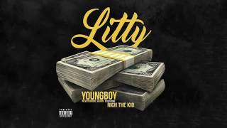 Nba youngBoy &quot;Litty&quot; Ft Rich The Kidd