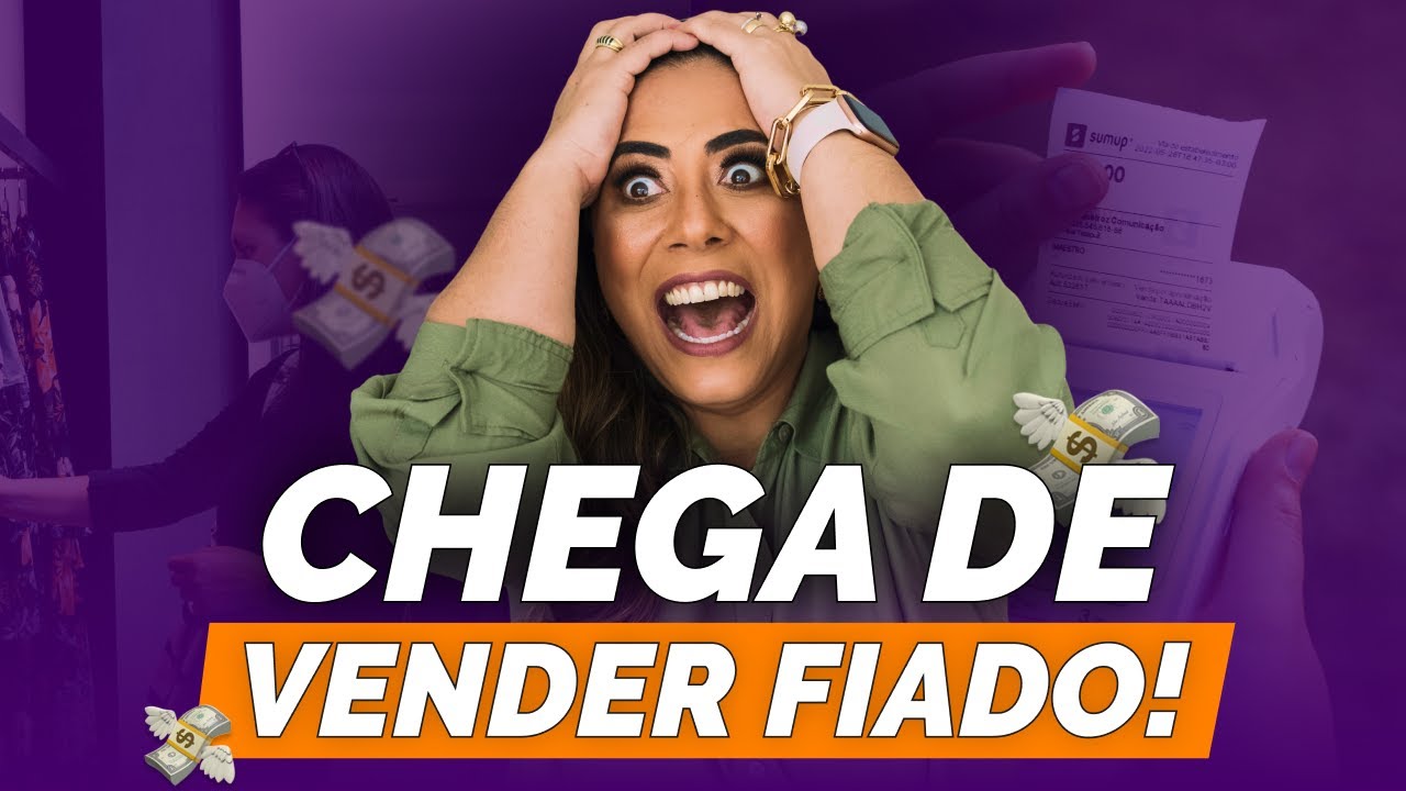 Como PARAR de VENDER FIADO na sua loja SEM PERDER CLIENTES em 2023