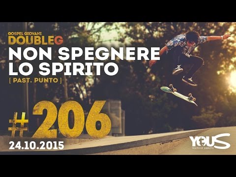 Non spegnere lo Spirito - Past Punto | DoubleG