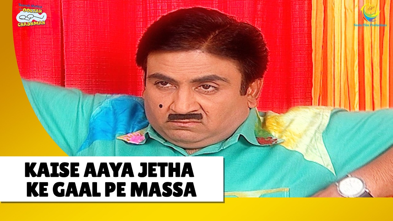 Kaise aaya Jetha ke gaal Pe Massa !  | Haste Raho Hasate Raho| Taarak Mehta ka Ooltah Chashmah