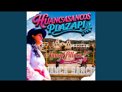 Huancasancos Plazapi
