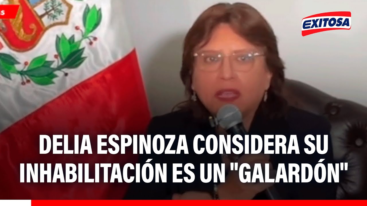 🔴🔵 Delia Espinoza considera su inhabilitación es un "galardón"