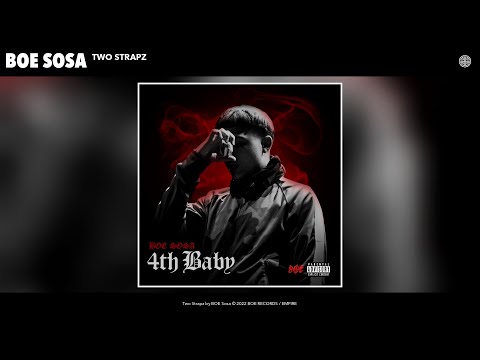 BOE Sosa - Two Strapz (Official Audio)