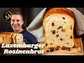 Luftiges Luxemburger Rosinenbrot – Klassisches Rosinenbrot Rezept aus Luxemburg