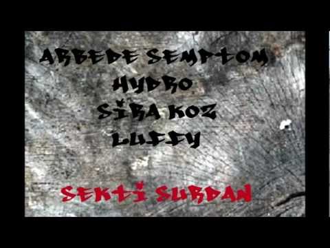 Arbede Semptom ft Hydro&Şira Koz&Luffy   Sekti Surdan