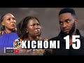 KICHOMI EPISODE 15 ❤️ - |New African Series | 2023 swahili series | duma Tv❤️