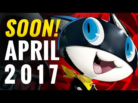 18 Upcoming Games of April 2017 | Nintendo Switch, PC, PS4, Xbox One, PS Vita