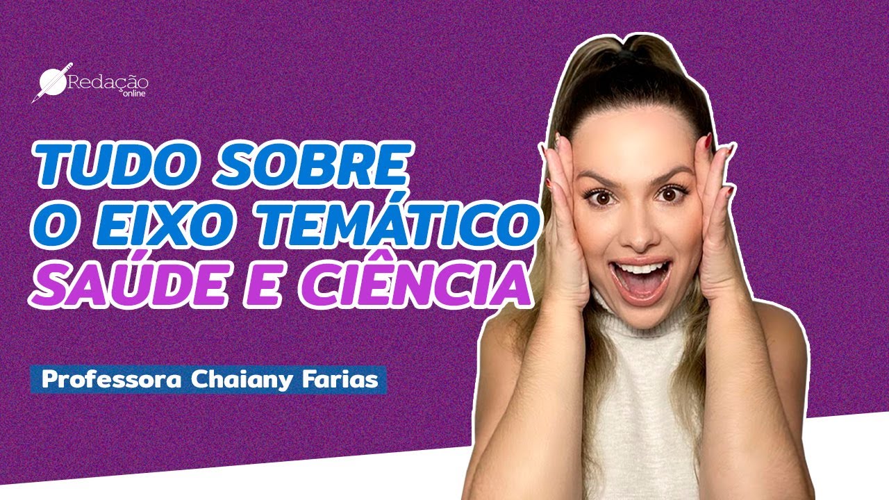 Tudo sobre o eixo temático saúde e ciência