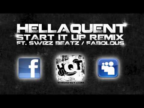 Hellaquent  - Start It Up Remix