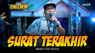 Download lagu SURAT TERAKHIR || BRODEN || NEW CALLISTA LIVE CERME 2025 || DHEHAN AUDIO mp3