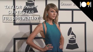 Taylor Swift: Superstar (FULL DOCUMENTARY)
