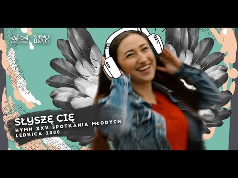 Siewcy Lednicy - Słyszę Cię