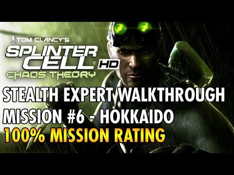 Splinter Cell: Chaos Theory - Mission #6 - Hokkaido - Stealth (Expert)