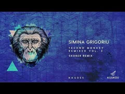 KKU055 - Simina Grigoriu - Techno Monkey (Skober Remix)