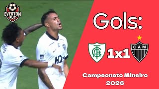 Gols: América MG 1x1 Atlético MG - Campeonato Mineiro 2026