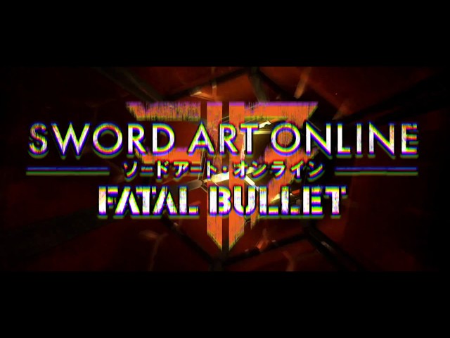 SWORD ART ONLINE: Fatal Bullet