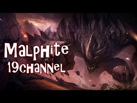 NineteenChannel x League of Legends : Ap Malphite!! 【冥火R.I.P】