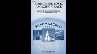 Boundless Love, Amazing Grace