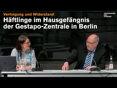 Verfolgung und Widerstand. Häftlinge im Hausgefängnis der Gestapo-Zentrale in Berlin