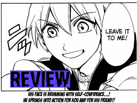マギ  Magi Chapter 289/290 Manga Review -Alibaba new powers and saves kou empire?