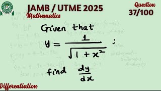 JAMB/UTME MATH QUESTION 37  || DIFFERENCIATION