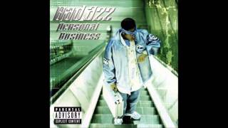 bad azz  how we get down