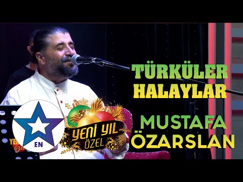 Türküler & Halaylar - Mustafa Özarslan (Yeni Yıl Özel) 2024