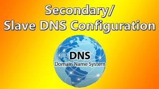 Slave / Secondary DNS Configuration | RHCE | Tech Arkit