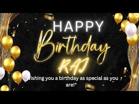 Raj Happy Birthday Song | Happy birthday To You Raj | Birthday Wishes