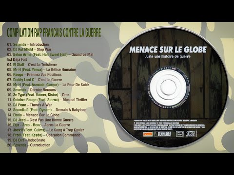 MENACE SUR LE GLOBE - COMPILE RAP FRANCAIS CONTRE LA GUERRE