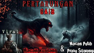 Download lagu PERTARUNGAN 2 MAKHLUK GAIB MACAN PUTIH DAN MACAN KUMBANG HITAM mp3