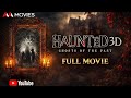 Haunted 3D Full Movie Hindi Dubbed Horror Thriller Movie Haunted 3D 2026 Full HD