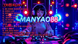 Download lagu MANYAO MANDARIN REMIX FULL NONSTOP 2025 TERBAIK mp3