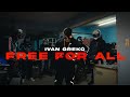 IVAN GREKO FREE FOR ALL Official Video Clip