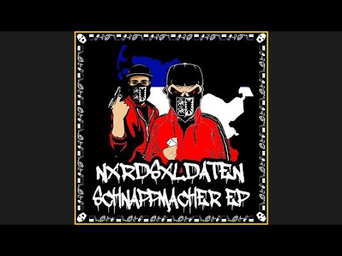 NXRDSXLDATEN - Jung und aggressiv feat. HMC [2019]