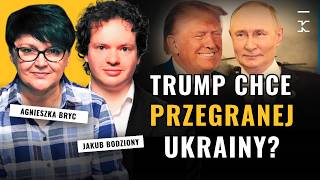 Agnieszka Bryc: Czy Trump chce upadku Ukrainy? | Kultura Liberalna