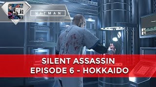 HITMAN - Episode 6 Walkthrough "Situs Inversus" Silent assassin (1st Place on Leaderboards)