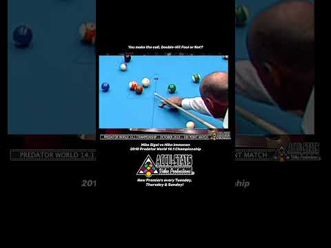 Was this a foul, or a good shot? Mike Sigel shot from the 2010 World 14.1 Championship