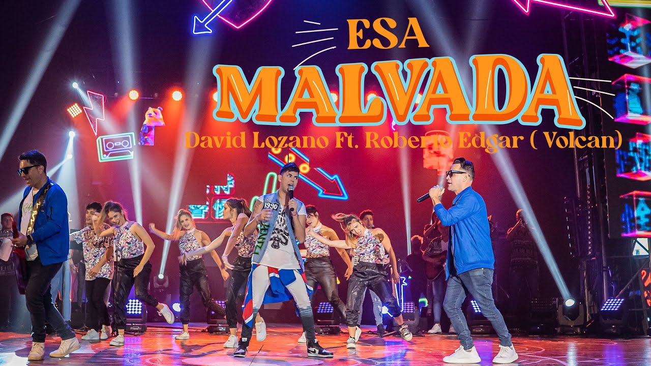 David Lozano ft Roberto Edgar (Volcan) - Esa Malvada (Video Oficial)