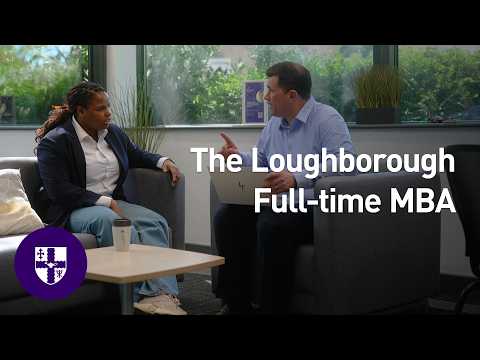 The Loughborough Full-time MBA