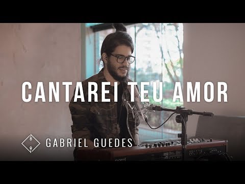 Cantarei Teu Amor | Gabriel Guedes