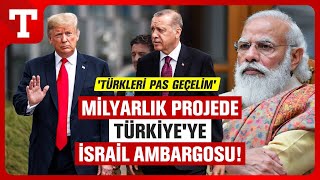 Ticaret Yolunda Türkiye'yi Pas Geçtiler! Hindistan'dan ABD'ye Uzanacak