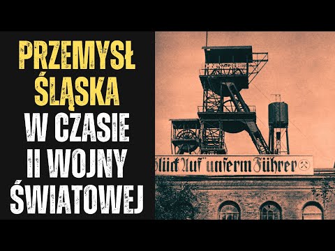Silesian industry during World War II